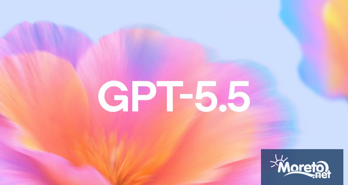 OpenAI пусна най новия си модел за изкуствен интелект – GPT 5 5