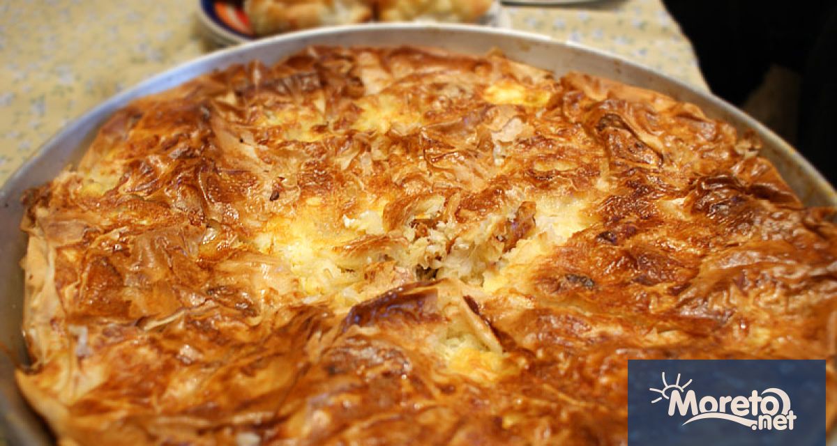 Светът нареди на престижно място българската баница Тя е в